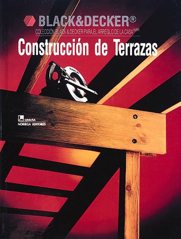 9780865737259: Construccion De Terrazas/Building Decks
