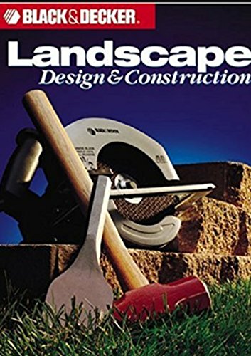 9780865737266: Landscape Design and Construction (Black & Decker Home Improvement Library)