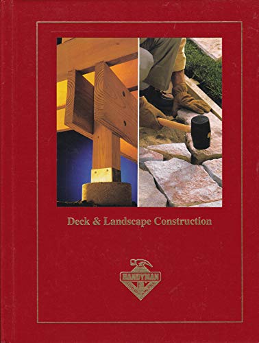 Imagen de archivo de Deck & Landscape Construction (Handyman Club Library) a la venta por SecondSale