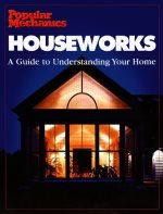 9780865737525: Houseworks: Guide to Understanding Your Home