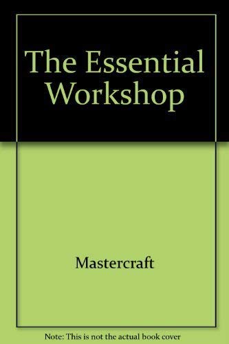 Stock image for The Essential Workshop for sale by Better World Books