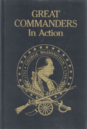 Stock image for Great Commanders in Action: From the Publisher of Military History for sale by HPB-Ruby