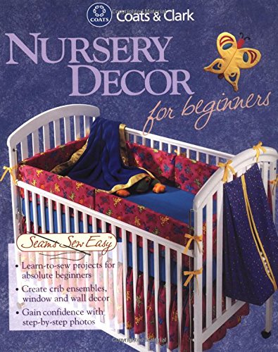 Stock image for Nursery Decor for Beginners (Seams Sew Easy) for sale by Wonder Book