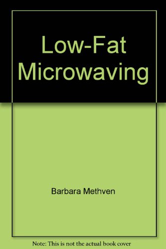 9780865739031: Low-Fat Microwaving