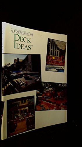 Imagen de archivo de A Portfolio of Deck Ideas a la venta por Half Price Books Inc.