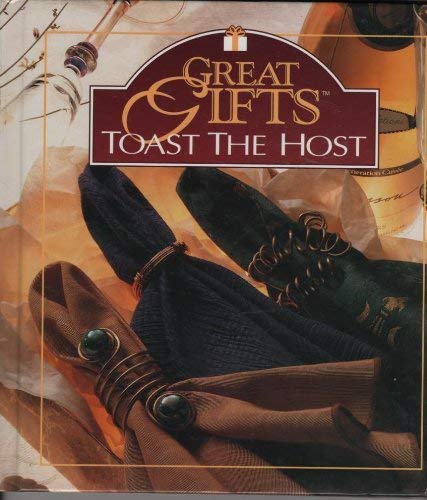 Beispielbild fr Toast the Host: Great Gifts zum Verkauf von Wonder Book