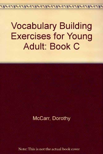 Stock image for Vocabulary Building Exercises for the Young Adult, Book C for sale by The Unskoolbookshop