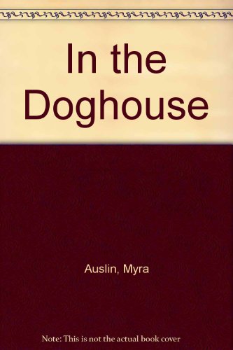 Stock image for In the Doghouse for sale by Hippo Books
