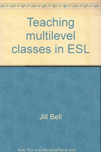 Stock image for Teaching Multilevel Classes in ESL for sale by ThriftBooks-Atlanta