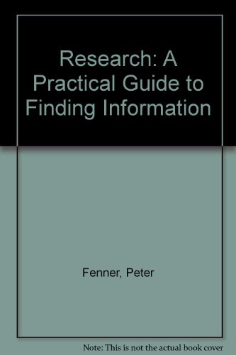 Stock image for Research: A Practical Guide to Finding Information for sale by Half Price Books Inc.