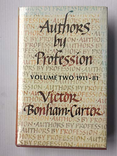 Imagen de archivo de Author's By Profession, Volume Two (2): From the Copywright Act 1911 until the End of 1981 a la venta por Book House in Dinkytown, IOBA