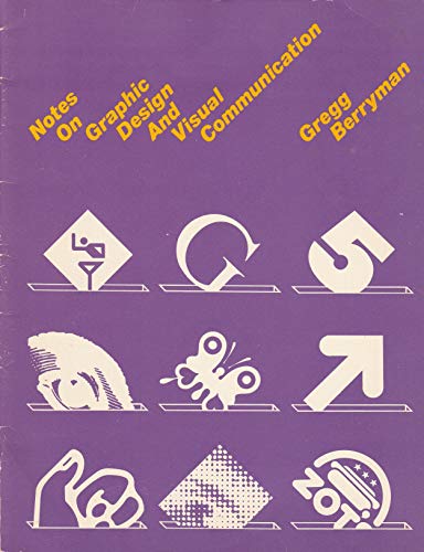 Stock image for Notes on Graphic Design and Visual Communication for sale by ThriftBooks-Atlanta