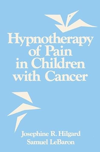 9780865760745: Hypnotherapy Of Pain In Children With Cancer