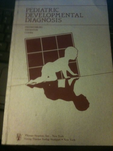 Beispielbild fr Pediatric Developmental Diagnosis zum Verkauf von Better World Books