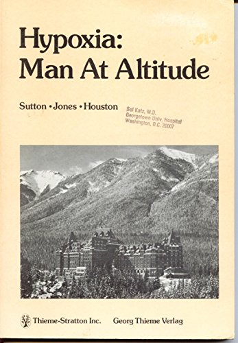 Imagen de archivo de Hypoxia, Man at Altitude a la venta por FOLCHATT