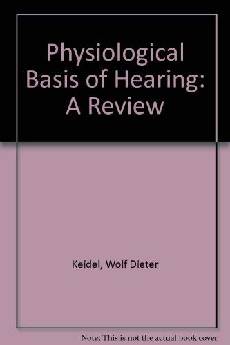 9780865770720: Physiological Basis of Hearing: A Review