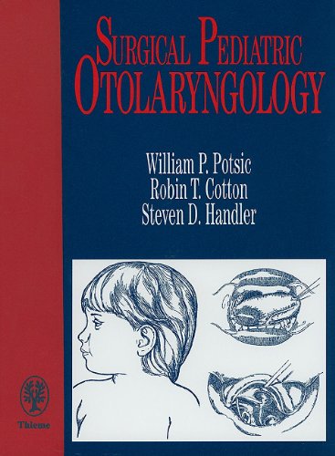 Stock image for Surgical Pediatric Otolaryngology for sale by Paisleyhaze Books