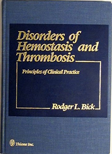 Imagen de archivo de Disorders of Hemostasis and Thrombosis: Principles of Clinical Practice a la venta por HPB-Red