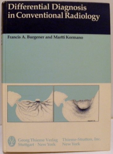 Beispielbild fr Differential diagnosis in conventional radiology zum Verkauf von Wonder Book