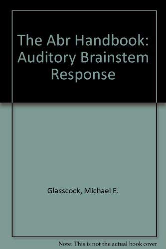 Imagen de archivo de The ABR Handbook: Auditory Brainstem Response a la venta por HPB-Red