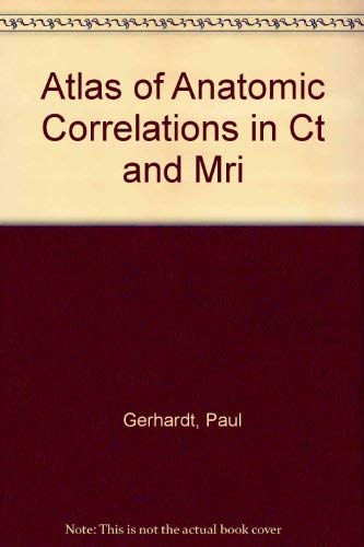 Atlas of anatomic correlations in CT and MRI