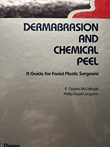 Beispielbild fr Dermabrasion and Chemical Peel: A Guide for Facial Plastic Surgeons zum Verkauf von HPB-Red