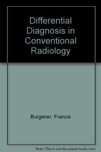 Imagen de archivo de Differential Diagnosis in Conventional Radiology a la venta por Books From California