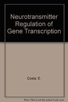 Stock image for Neurotransmitter Regulation of Gene Transcription for sale by Wonder Book