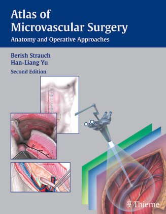 Stock image for Atlas of Microvascular Surgery Anatomy and Operative Approaches for sale by Webbooks, Wigtown