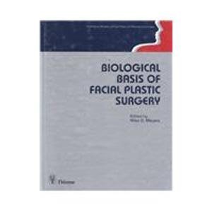 Beispielbild fr Biological Basis of Facial Plastic Surgery zum Verkauf von Books Puddle
