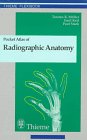 Imagen de archivo de Pocket Atlas of Radiographic Anatomy (Thieme Flexibook) a la venta por dsmbooks