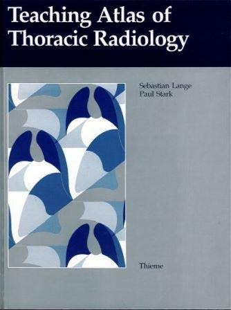 Imagen de archivo de Teaching Atlas of Thoracic Radiology a la venta por Salish Sea Books