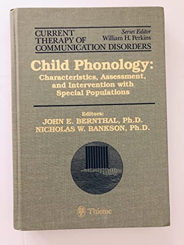 Stock image for Child Phonology : Characteristics, Assessment and Intervention with Special Populations for sale by Better World Books