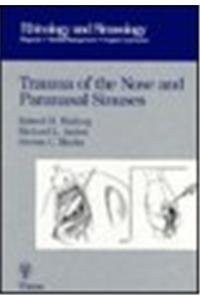 9780865775268: Trauma of the Nose and Paranasal Sinuses: Rhinology and Sinusology
