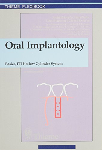 Oral Implantology: Basics, Iti Hollow Cylinder System (Thieme Flexibook) (9780865775459) by Sutter, Franz; Buser, Daniel; Krekeler, Gisbert; Belser, U.; Bernard, J. P.; Bruggencate, Ten; Hess, D.; Maeflin, B.; Martinet, J. P.;...