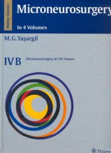 9780865775466: Microneurosurgery, Volume Ivb: Microneurosurgery of CNS Tumors