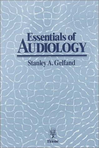 Stock image for Essentials of Audiology for sale by Better World Books