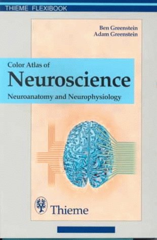 Imagen de archivo de Color Atlas of Neuroscience: Neuroanatomy and Neurophysiology (Thieme Flexibook) a la venta por SecondSale