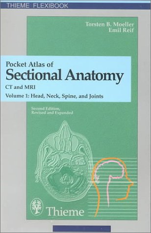 Imagen de archivo de Pocket Atlas of Sectional Anatomy, Computed Tomography and Magnetic Resonance Imaging, Volume 1: Head, Neck, Spine, and Joints a la venta por HPB-Red