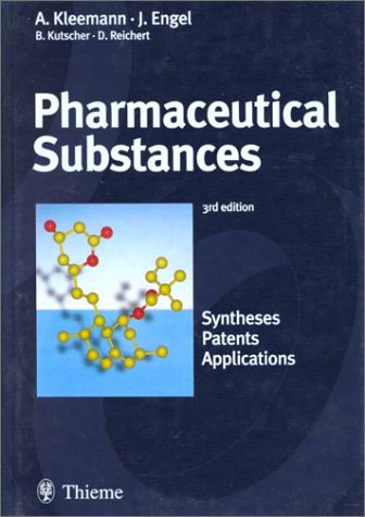 Pharmaceutical Substances: Syntheses, Patents, Applications (9780865778177) by Axel Kleemann