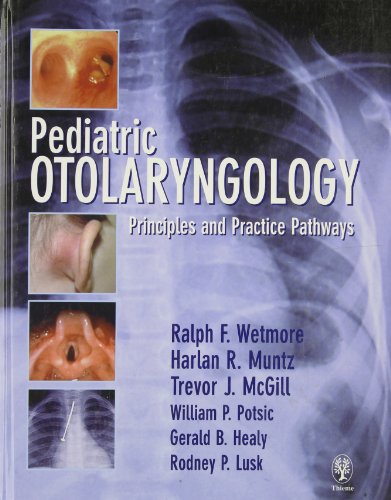 Beispielbild fr Pediatric Otolaryngology: Principles and Practice Pathways zum Verkauf von ThriftBooks-Dallas