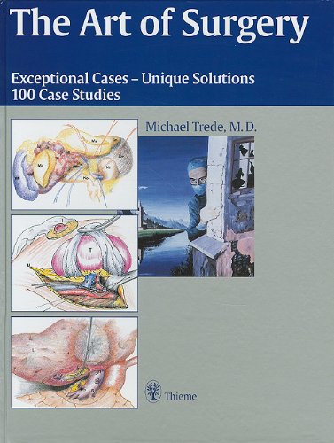 9780865778450: The Art of Surgery: Exceptional Cases - Unique Solutions: 100 Case Studies