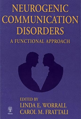 Stock image for Neurogenic Communication Disorders : A Functional Approach for sale by Better World Books: West