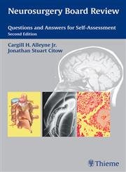 9780865779570: Neurosurgery Board Review: Questions And Answers For Self Assessment