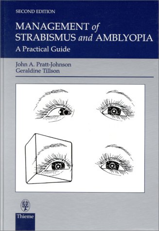 9780865779921: Management of Strabismus and Amblyopia: A Practical Guide