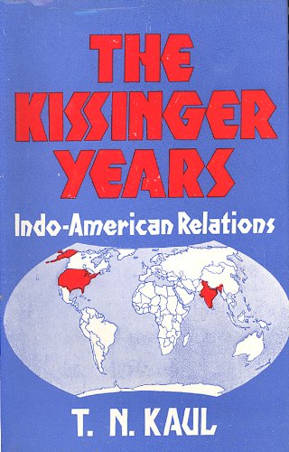 9780865780019: The Kissinger Years