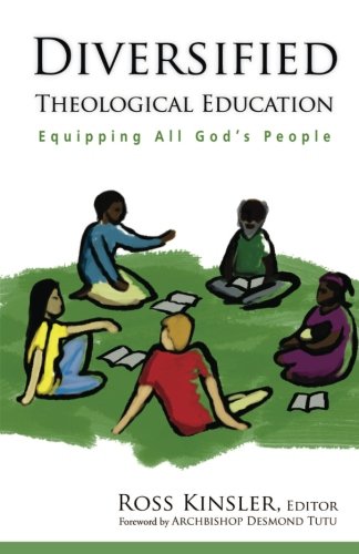 Diversified Theological Education: Equipping All God's People. First Edition