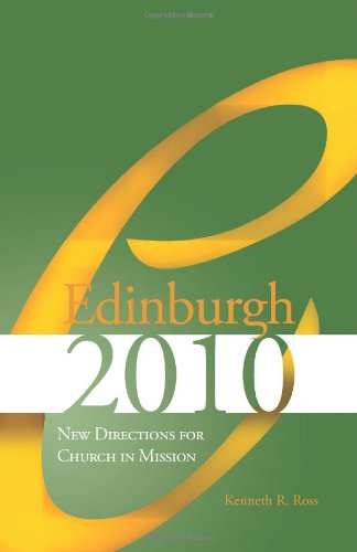 Beispielbild fr Edinburgh 2010: New Directions for Church in Mission zum Verkauf von Ergodebooks