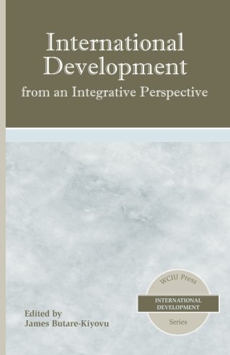 Beispielbild fr International Development from an Integrative Perspective zum Verkauf von Revaluation Books