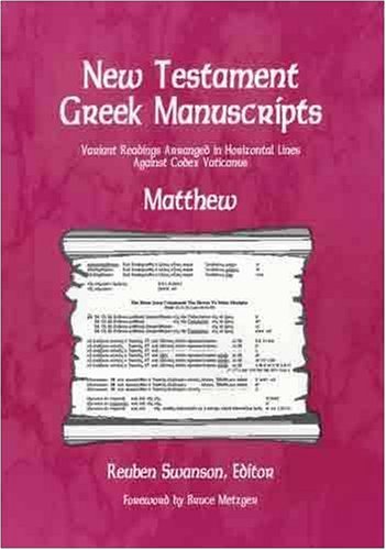 New Testament Greek Manuscripts: Matthew. Variant Readings Arranged in Horizontal Lines Against C...